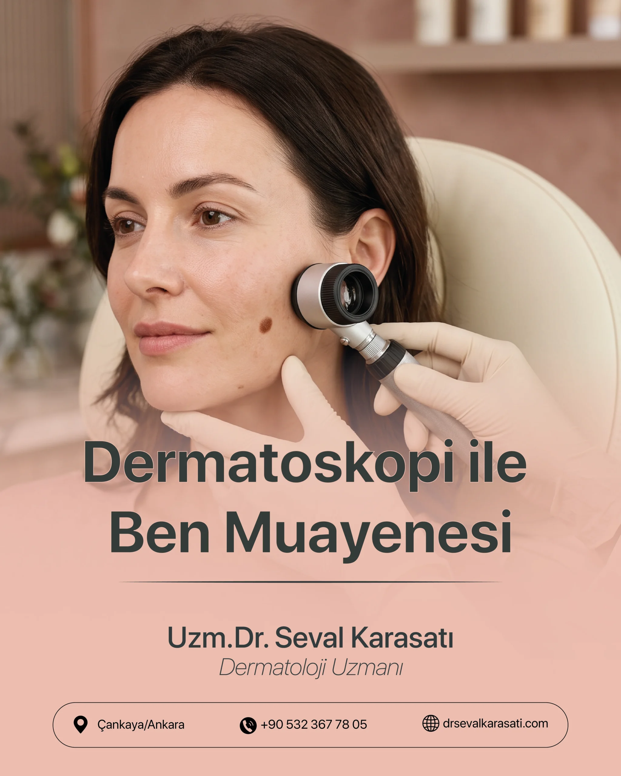Dermatoskopi ile Ben Muayenesi